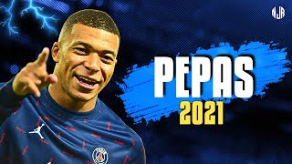 Kylian Mbappé ● Pepas | Farruko ᴴᴰ