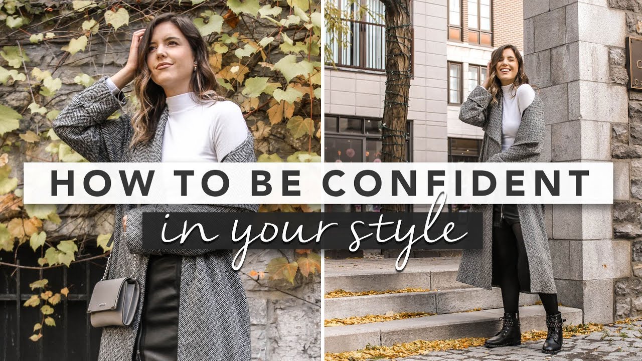 How to Dress with Confidence and be Confident in Your Style