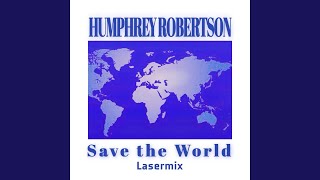 Save The World (Instrumental Lasermix)