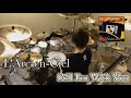 L&#39;Arc-en-Ciel - Still I&#39;m With You [Drum cover]