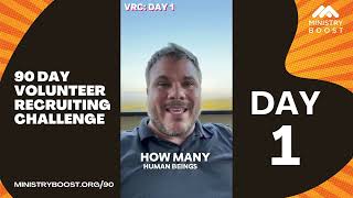 90 Day Volunteering Recruiting Challenge: Day #1