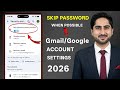 Skip Password When Possible Google Account Kya Hai? | Turn On or Off Karne Ka Tarika 
