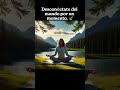 Libérate del Estrés en Menos de un Minuto #relax #meditación