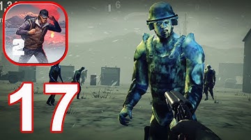 Into the Dead 2 - Gameplay Walkthrough Part 17 - Frostbitten