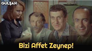 Zeynep, Bizi Affet Seni Almaya Geldik Gülşah Filminden