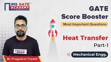 Heat Transfer - 1 for GATE 2023 | GATE Score Booster by Pragyabrat Tripathi
