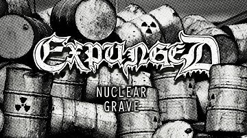 Expunged - Nuclear Grave (Official Lyric Video)
