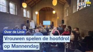 Vrouwen Spelen De Hoofdrol Op Mannendag Over De Linie