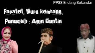 papatet _ mupu kembang ext. ayun batin