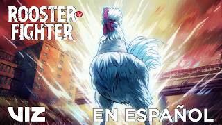 Episodio 8 | Rooster Fighter | VIZ