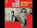 Shirley Ellis: The Name Game