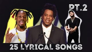 25 Lyrical Rap Songs You NEED To Listen To! Pt.2