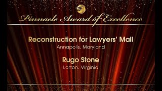 2021 Pinnacle Awards: Reconstruction for Lawyers Mall