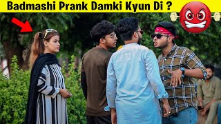 Badmashi Prank | Instagram Pe Dhamki Kyun Di ? 🤬| Zaid Chulbula