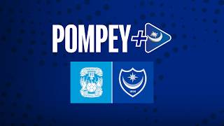 PRE-MATCH SHOW 📺 | Coventry v Pompey