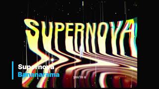 Bananarama - Supernova