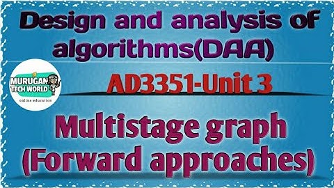 Multistage graph(forward approaches) in design & analysis of algorithms tamil||AD3351||DAA|AI&DS||AU