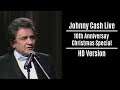 Johnny cash  10th anniversary christmas special  tv special 1985  remaster