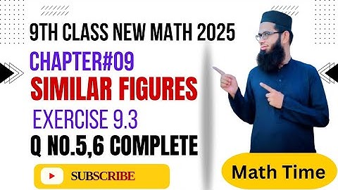 Class 9th New Math | Exercise 9.3 Q5 Q6 Complete Solution | Chapter 9 | Similar Figures