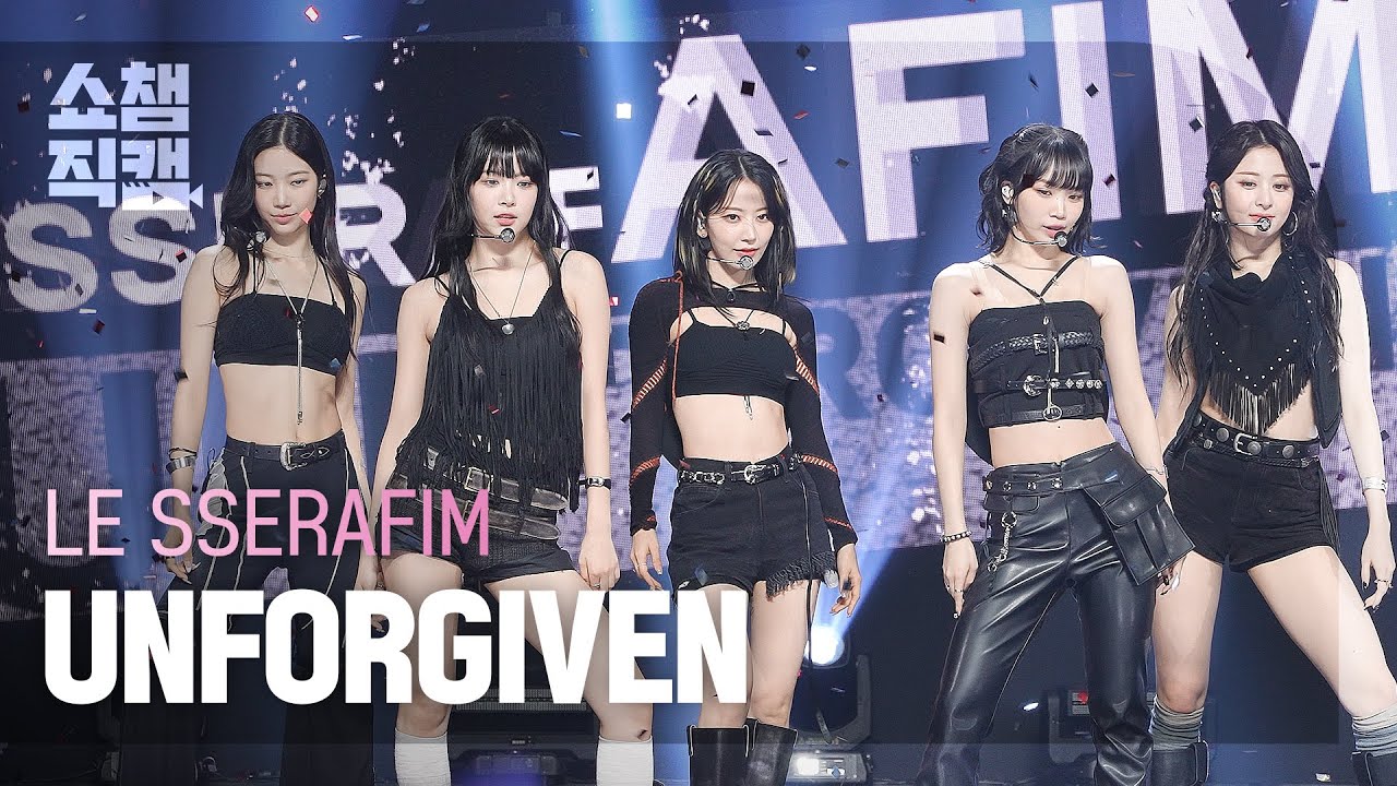 [쇼챔직캠 4K] LE SSERAFIM - UNFORGIVEN (feat. Nile Rodgers) (르세라핌 - 언포기븐) l