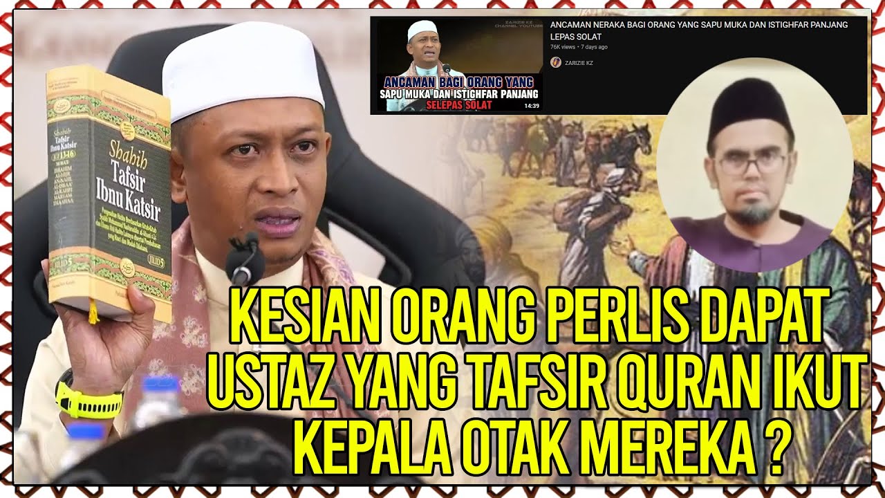 Jawapan Untuk Tuduhan Liar ! Kesian Orang Perlis Dapat Ustaz Yg Tafsir Quran Ikut Kepala Otak Mereka