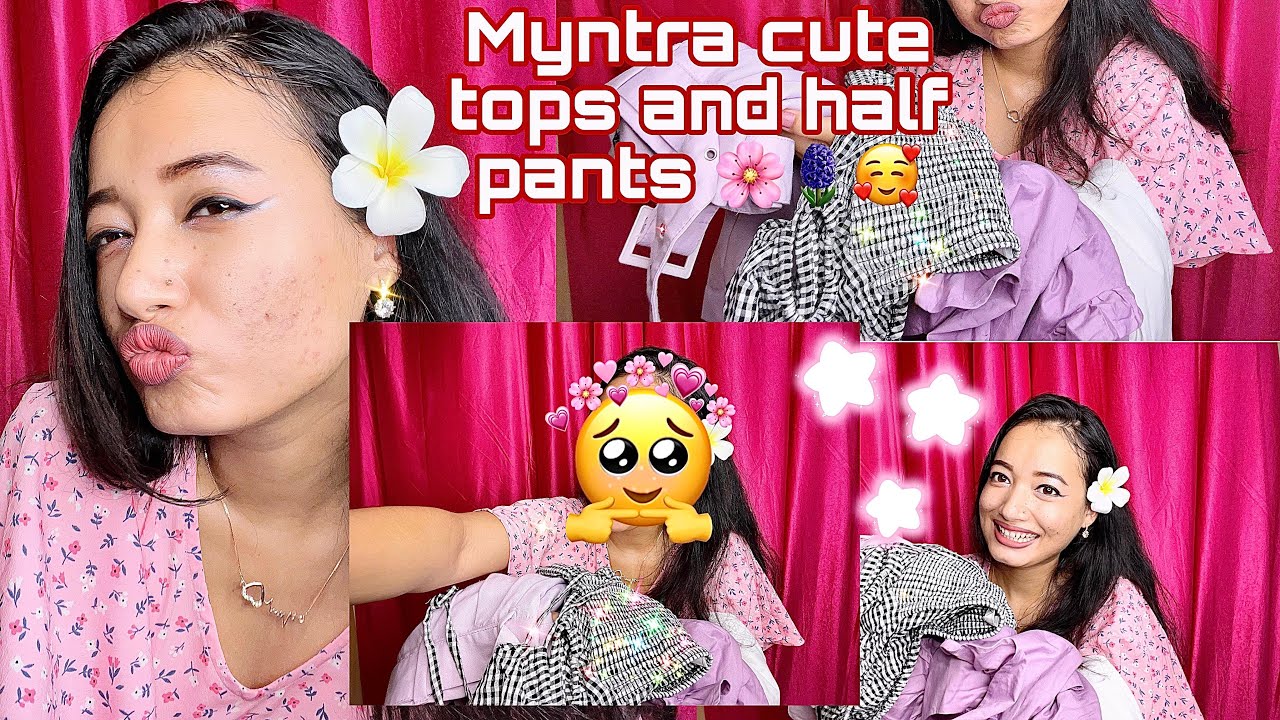 Myntra ni prai cute tops Arw half pants order hordwngmwn Marwi sophwikhw  naidw🌸🪻☁️👀🥺😱#myntra - YouTube