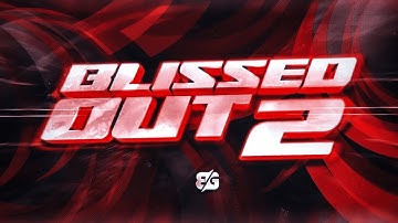 BLISSED OUT 2 | MULTI-COD TEAMTAGE