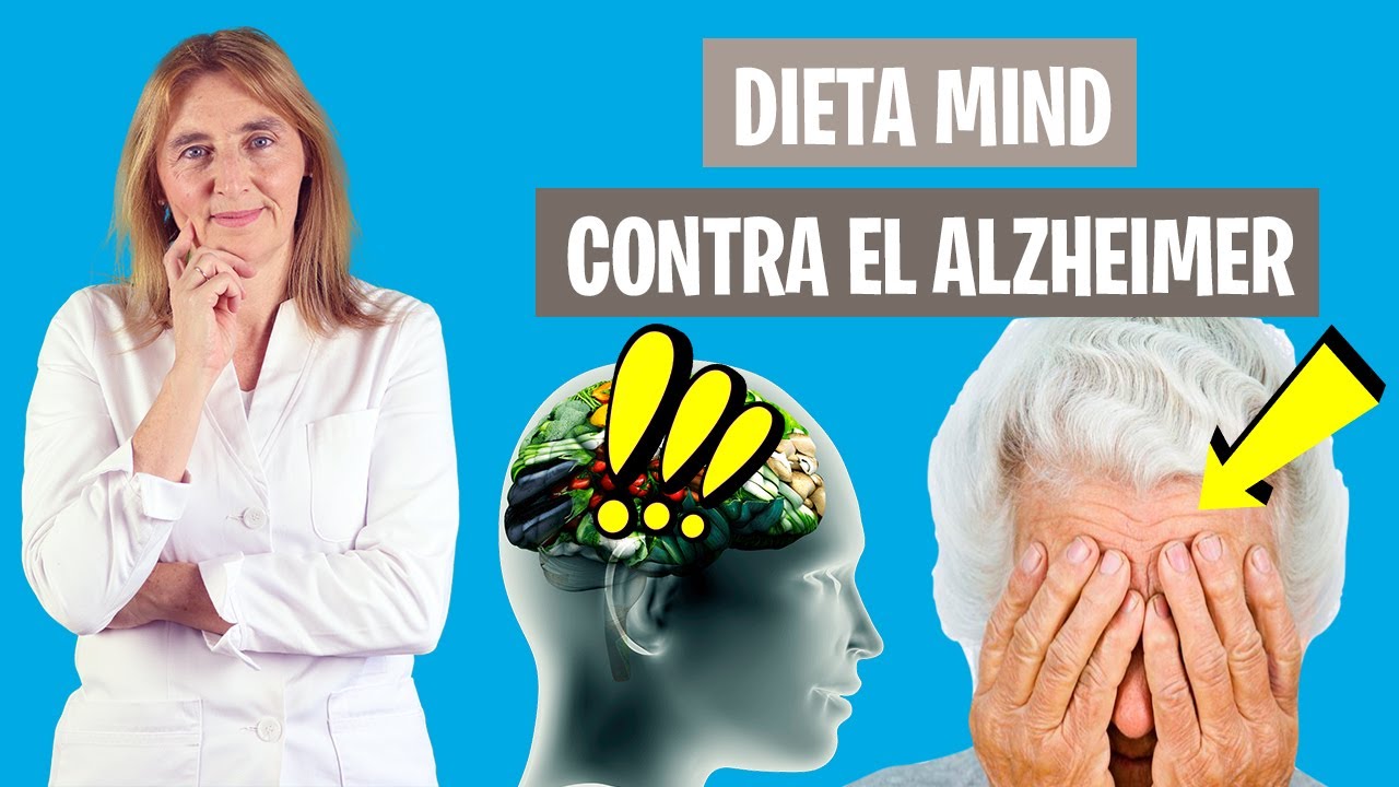Esta es la DIETA QUE FRENA el ALZHEIMER | Dieta Mind para prevenir Alzheimer | Nutrición clínica