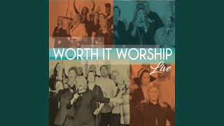 Video thumbnail of "Worth It Worship - It Ain't over Yet (Live)"