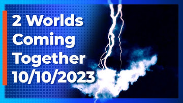 Are You Ready For It? 2 Worlds Coming Together! 10.10.23
