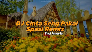 DJ CINTA SENG PAKAI SPASI Remix (Pinot Fernandez) - Lagu Timur Terbaru