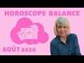 Horoscope Balance ♎️ août 2020 🌅