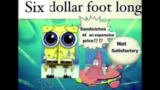 Six Dollar Foot Long