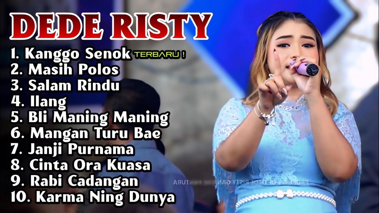 Terbaru ‼️ KANGGO SENOK DEDE RISTY FULL ALBUM 2026 - ILANG - Masih Polos Ganjene Pantura 