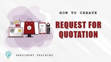 How to Create a Request for Quotation #erpsystem #parsimony
