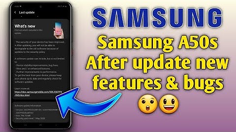 Samsung A50s After May 2020 Update New features & improvements | How many bugs?? 😲😲