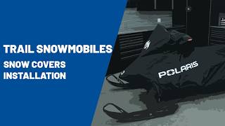 Trail Snowmobiles | 3/4 and Full Cover Install - Polaris Snowmobiles