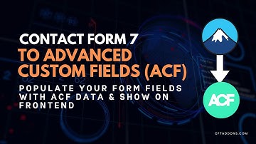 Connect Contact Form 7 with ACF (Advanced Custom Fields) | Contact Form 7 to Custom Fields |