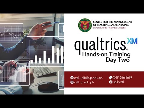 UPLB CATL: Qualtrics Hands-on Training (Day Two)