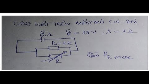 Hướng dẫn giải bài toán công suất cực đại