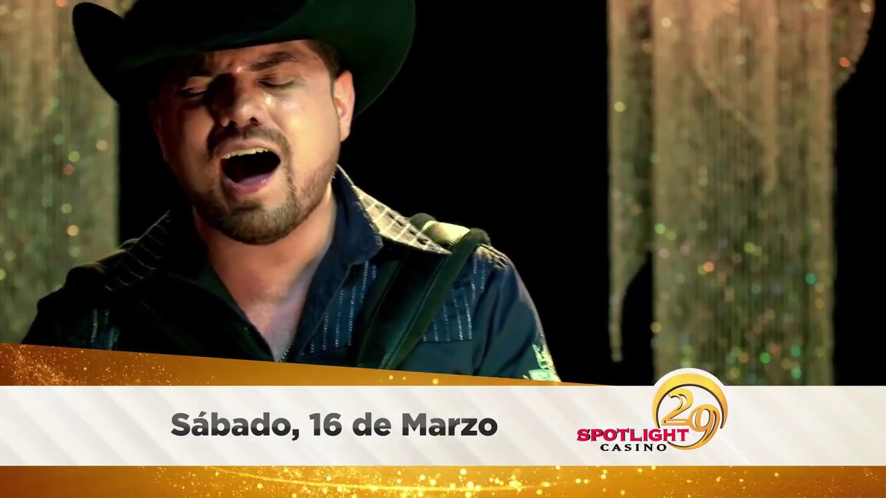 Spotlight 29 Casino Los Tigres Del Norte
