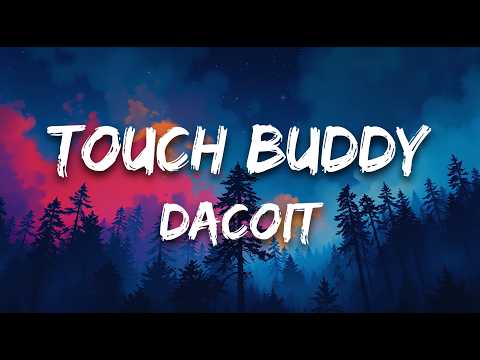 Touch Buddy (Lyrics) - Dacoit | Pawan Singh, Jonita Gandhi