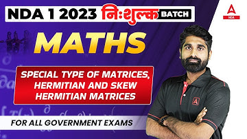 NDA 1 2023 | Special Types of Matrices in Maths for NDA 1 2023 Exam Preparation | NDA 2023  Batch