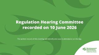 Regulation Hearing Committee 10 June 2026