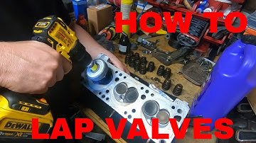 HOW TO LAP VALVES