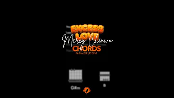Mercy Chinwo – Excess Love (Chords and Instrumental)
