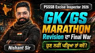 PSSSB Excise Inspector Marathon | Excise Inspector GK GS By Nishant Sir | Final Revision