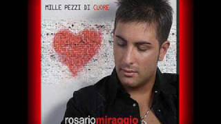Rosario Miraggio - Primma 'e Me Fà 'nnammurà