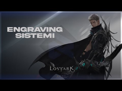 Lost Ark: Engraving Sistemi