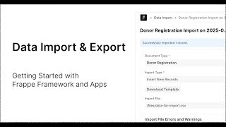 Lesson 15 | Data Import & Export | Getting Started with Frappe Framework, in Hindi